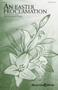 An Easter Proclamation SATB choral sheet music cover